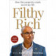 Filthy Rich: How the Property Crash Saved my Life