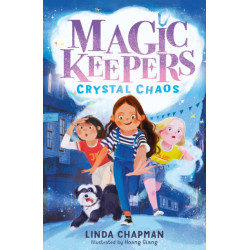 The Magic Keepers: Crystal Chaos