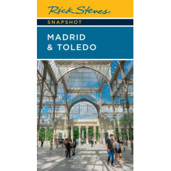 Rick Steves Snapshot Madrid & Toledo (Seventh Edition)