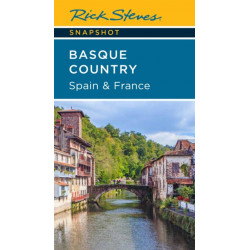 Rick Steves Snapshot Basque Country: Spain & France (Fourth Edition)