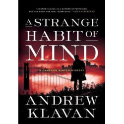 A Strange Habit of Mind