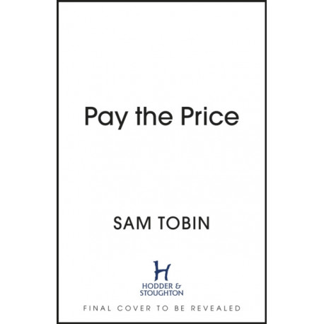 Pay the Price: an explosive and gripping gangland crime thriller that will keep you hooked!