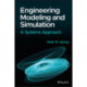 Introduction to Modeling and Simulation: A Systems Approach