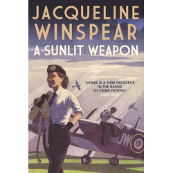 A Sunlit Weapon: The thrilling wartime mystery