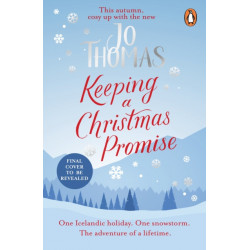 Keeping a Christmas Promise: Escape to Iceland with the most feel-good and uplifting Christmas romance of 2022