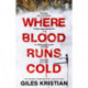 Where Blood Runs Cold: The heart-pounding Arctic thriller