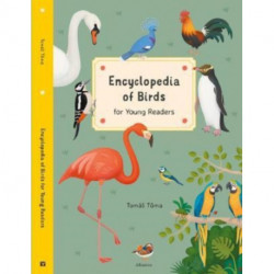 Encyclopedia of Birds: for Young Readers