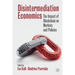 Disintermediation Economics: The Impact of Blockchain on Markets and Policies
