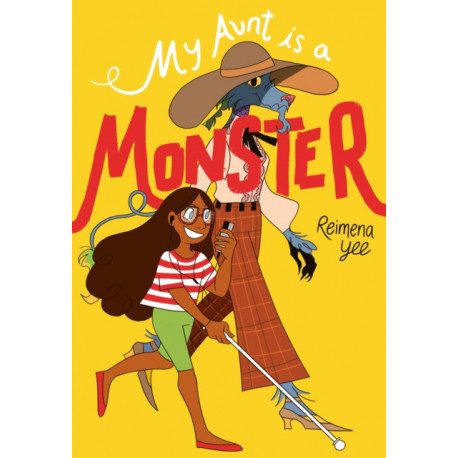 My Aunt Is A Monster: (A Graphic Novel)