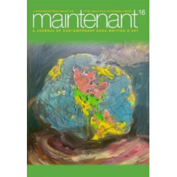 Maintenant 16: A Journal of Contemporary Dada Writing and Art