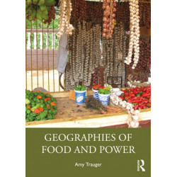 Geographies of Food and Power