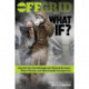 What If?: Experts' Survival Strategies for Natural Disasters, Urban Threats, and Other Deadly Emergencies