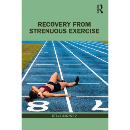 Recovery from Strenuous Exercise