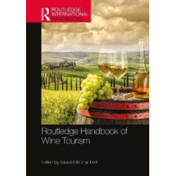 Routledge Handbook of Wine Tourism