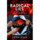 Radical Lies