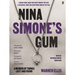 Nina Simone's Gum: A Memoir of Things Lost and Found