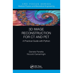 3D Image Reconstruction for CT and PET: A Practical Guide with Python