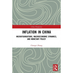 Inflation in China: Microfoundations, Macroeconomic Dynamics, and Monetary Policy