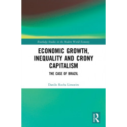 Economic Growth, Inequality and Crony Capitalism: The Case of Brazil