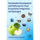 Sustainable Development and Pathways for Food Ecosystems: Integration and Synergies