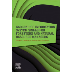 Geographic Information System Skills for Foresters and Natural Resource Managers