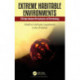 Extreme Habitable Environments: A Bridge between Astrophysics and Astrobiology