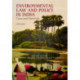 Environmental Law and Policy in India: Cases and Materials