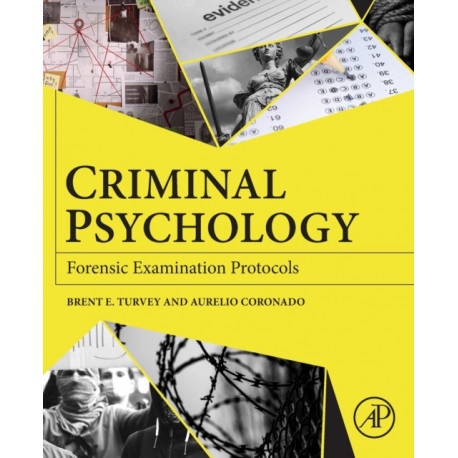 Criminal Psychology: Forensic Examination Protocols
