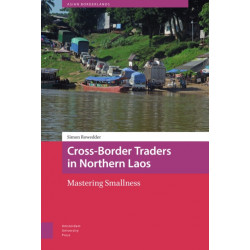 Cross-Border Traders in Northern Laos: Mastering Smallness