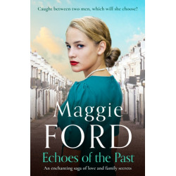 Echoes of the Past: An enchanting saga of love and family secrets