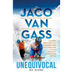 Jaco Van Gass: Unequivocal - My Story