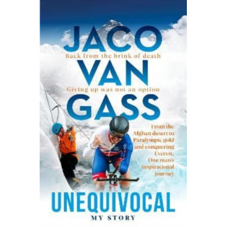 Jaco Van Gass: Unequivocal - My Story