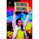 Demos Rising