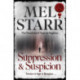 Suppression and Suspicion