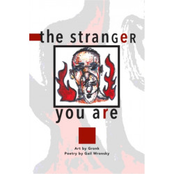 The Stranger You Are: Art by Gronk