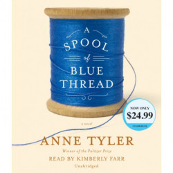 A Spool of Blue Thread: A novel