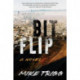 Bit Flip: A Novel