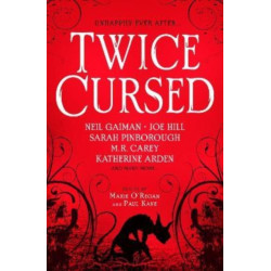 Twice Cursed: An Anthology