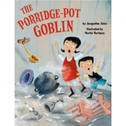 The Porridge Pot Goblin