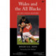Wales and the All Blacks - An Off-Field History: An Off-Field History