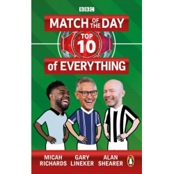 Match of the Day: Top 10 of Everything: Our Ultimate Football Debates