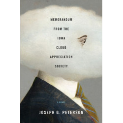 Memorandum from the Iowa Cloud Appreciation Society: A Novel