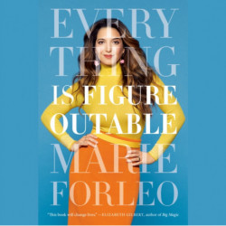 Everything Is Figureoutable