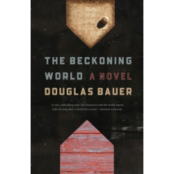 The Beckoning World: A Novel