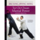 Tai Chi Chuan Martial Power: Advanced Yang Style
