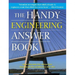 The Handy Engineering Answer Book