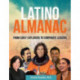 Latino Almanac: From Early Explorers to Corporate Leaders