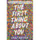 The First Thing About You