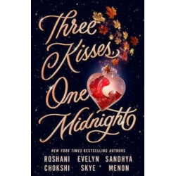 Three Kisses, One Midnight: A story of magic and mayhem set around Halloween