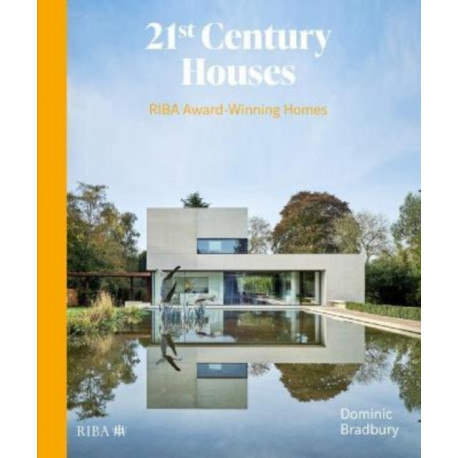 21st Century Houses: RIBA Award-Winning Homes